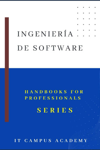 Ingeniería De Software (handbook For Professionals Series)