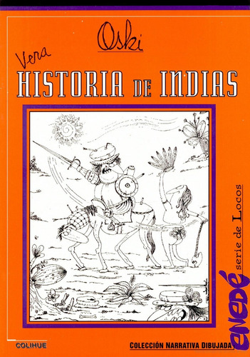 Historia De Indias - Oski - Colihue