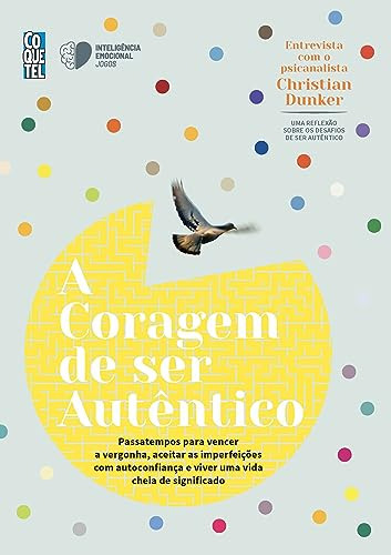 Libro Coragem De Ser Autentico, A