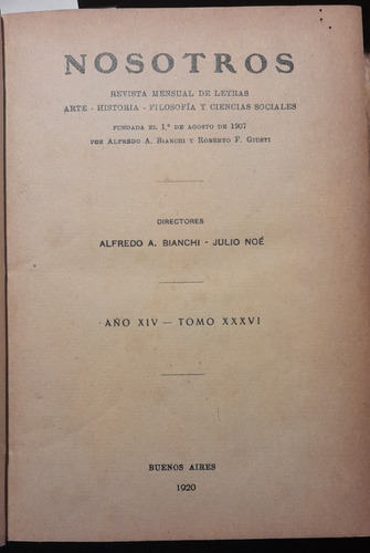 Revista Nosotros 136 Al 139 Año 1920 Bianchi Giusti Noe C3