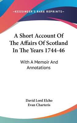 Libro A Short Account Of The Affairs Of Scotland In The Y...