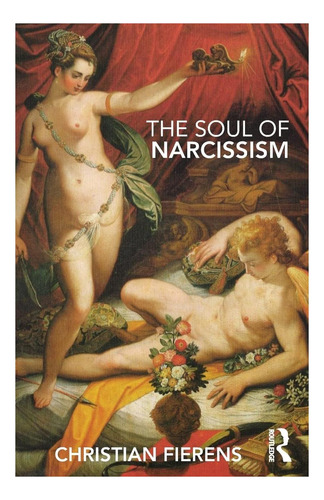 Libro: El Alma Del Narcisismo