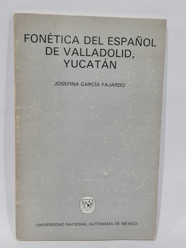 Fonética Del Español De Valladolid Yucatán