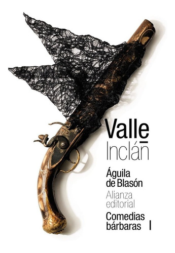 Libro Ãguila De Blasã³n (comedias Bã¡rbaras I)