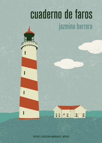 Cuaderno De Faros - Barrera,jazmina