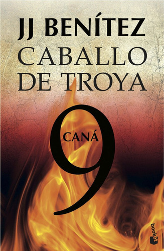 Canãâ¡. Caballo De Troya 9, De Benitez, J. J.. Editorial Booket, Tapa Blanda En Español