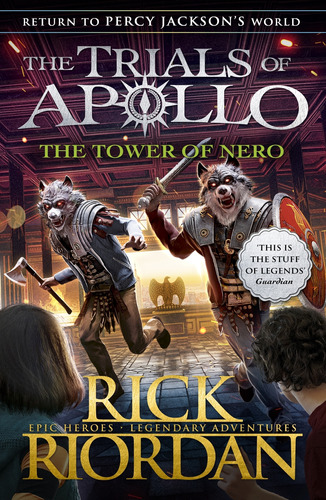 The Tower Of Nero - The Trials Of Apollo 5 - Rick Riordan