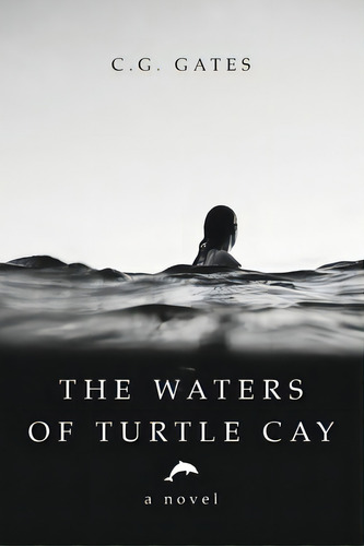 The Waters Of Turtle Cay, De Gates, C. G.. Editorial Palmetto Pub Group, Tapa Blanda En Inglés