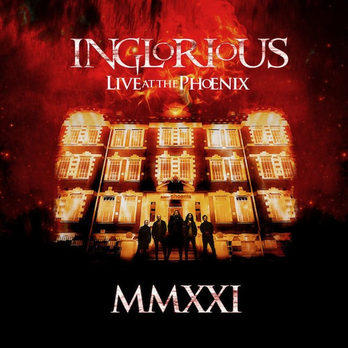 Inglorious - Mmxxi Live At The Phoenix ( Bluray )
