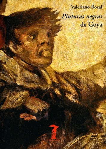 Pinturas Negras De Goya, De Bozal Valeriano. Editorial Antonio Machado Libros En Español