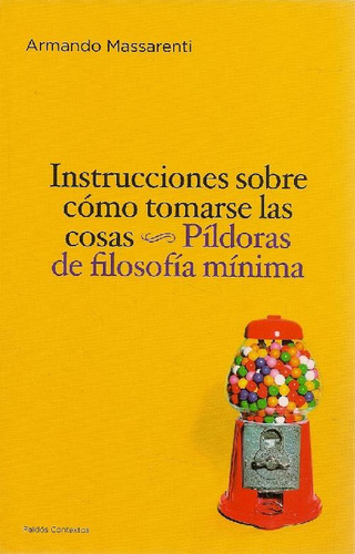 Libro Instrucciones Sobre Cómo Tomarse Las Cosas De Armando