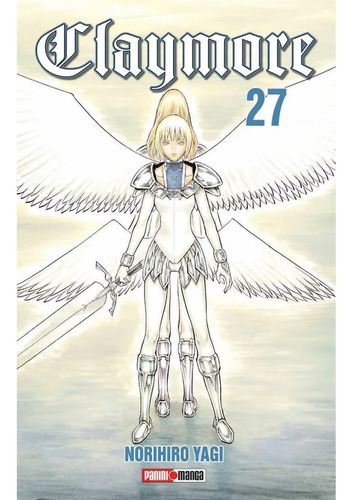 Claymore N.27, De Norihiro Yagi. Serie Claymore, Vol. 27.0. Editorial Panini, Tapa Blanda En Español, 2023