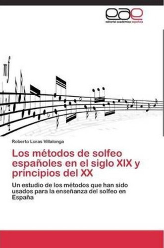 Los Metodos De Solfeo Espanoles En El Siglo Xix Y Principios