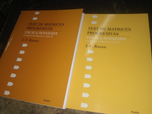 Test De Matrices Progresivas. Escala Avanzada. Raven (2005).
