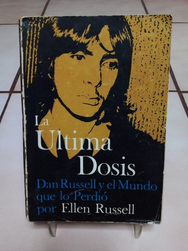 La Última Dosis. Ellen Russell (Usado)