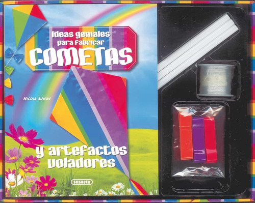 Ideas Geniales Fabricar Cometas (inc.accesorios)