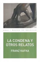 Comprar La Condena Y Otros Relatos Franz Kafka Akal