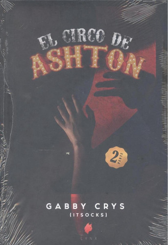 El Circo De Ashton 2, De Crys, Gabby., Vol. 1. Editorial Group Edition World, Tapa Blanda, Edición 1 En Castellano, 2021