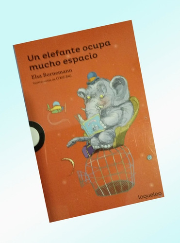 Libro Un Elefante Ocupa Mucho Espacio.elsa Bornemann