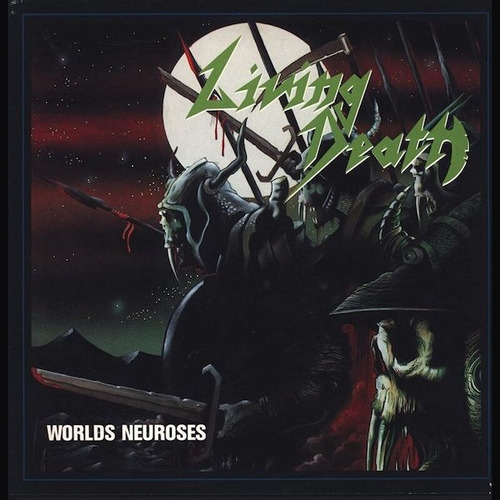 Living Death - Worlds Neuroses