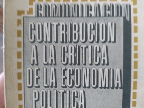 Contribucion A La Critica De La Economia Politica Marx