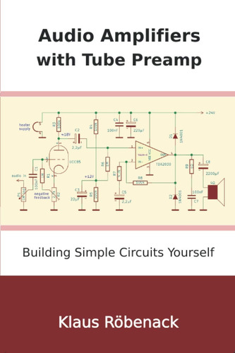 Libro: Audio Amplifiers With Tube Preamp: Building Simple