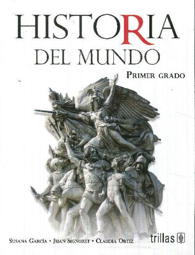 Libro Historia Del Mundo De Susana Garcia, Juan Signoret