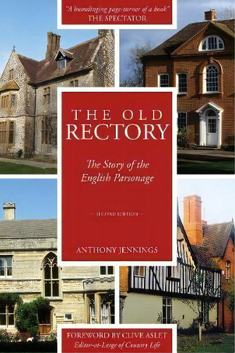 The Old Rectory : The Story Of The English Parsonage, De Anthony Jennings. Editorial Sacristy Press, Tapa Dura En Inglés
