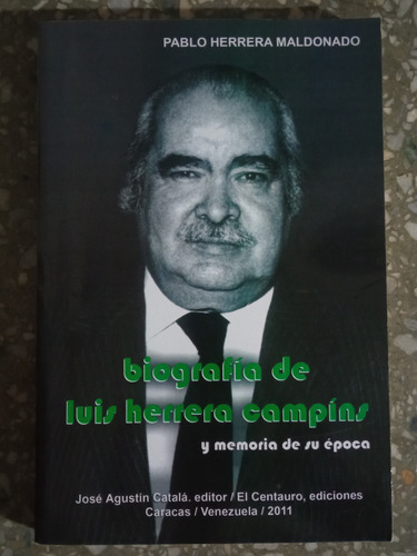 Biografía De Luis Herrera Campins - Pablo Herrera Maldonado