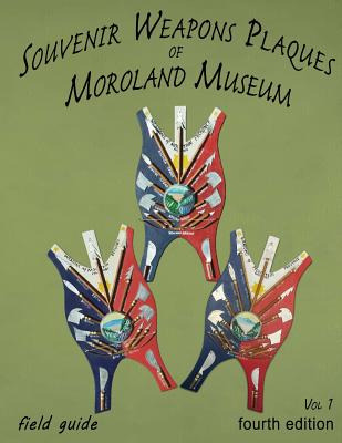 Libro Souvenir Weapons Plaques Of Moroland Museum - Jenki...