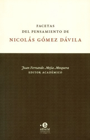 Libro Facetas Del Pensamiento De Nicolás Gómez Dávila