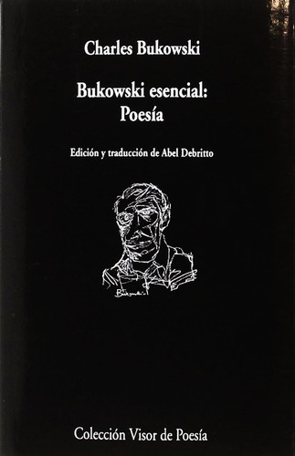 Bukowski Esencial Poesia - Libro Bilingue - Envio En El Dia