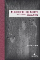 Comprar Libro Proyecciones De Lo Insólito De Claudio Paolini