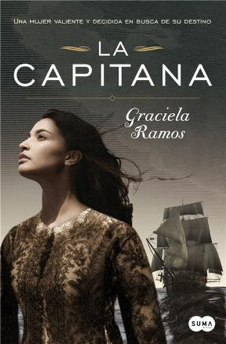 La Capitana / Graciela Ramos