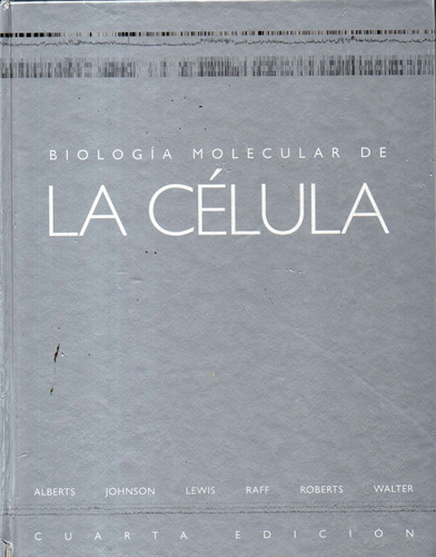 Biologia Molecular De La Celula 4 Edicion Alberts