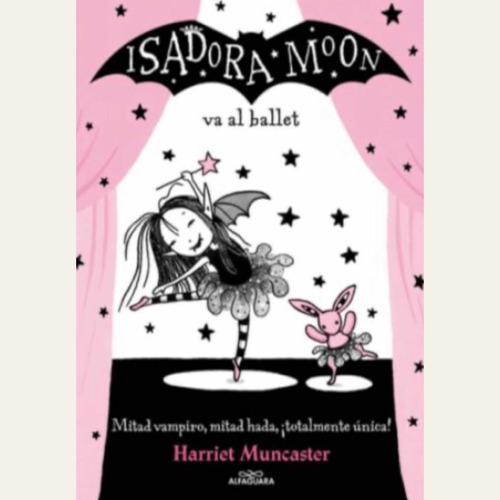 Isadora Moon Va Al Ballet