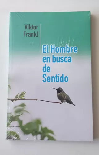 El Hombre En Busca Del Sentido by Viktor E. Frankl, Paperback