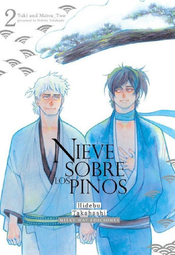 Libro - Nieve Sobre Los Pinos 02, De Takahashi, Hidebu. Edi