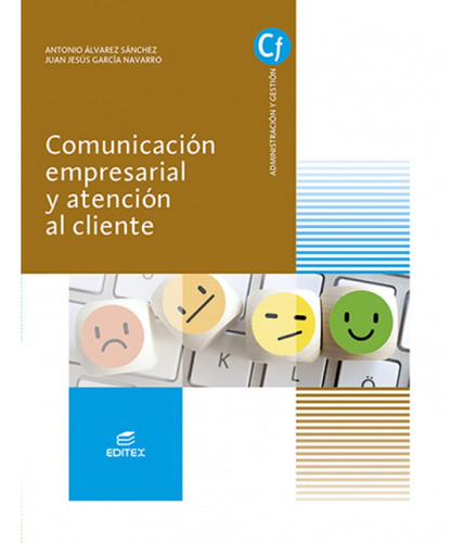 Libro Comunicacion Empresarial Y Atencion Al Cliente 2021