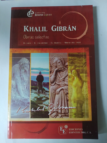 Khalil Gibran , Obras Selectas Ediciones Edinter 