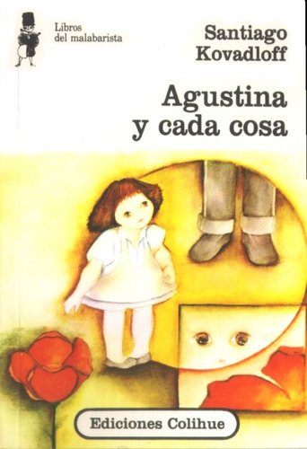 Agustina Y Cada Cosa - Santiago Kovadloff