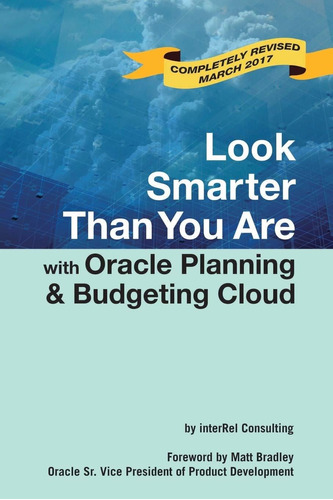 Libro Look Smarter Than You Are With Oracle Planning And B