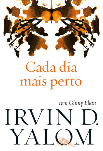 Cada dia mais perto, de D. Yalom, Irvin. Casa dos Livros Editora Ltda, capa mole em português, 2022