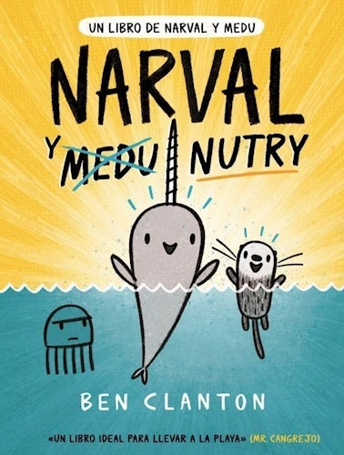 Libro Narval Y Nutry De Ben Clanton