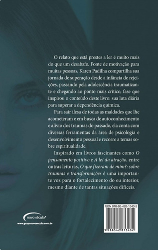 O que fizeram de mim?: sobre traumas e transformações, de Padilha, Karen. Editorial Novo Século Editora e Distribuidora Ltda., capa mole em português, 2018