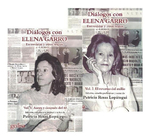 Diálogos Con Elena Garro. Entrevistas Y Otros Textos - Vol. 