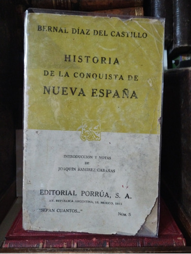 Bernal Díaz Historia Verdadera De La Conquista Nueva España 