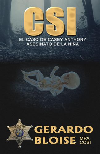 Libro: Csi: El Caso De Casey Anthony Asesinato De La Niña (s