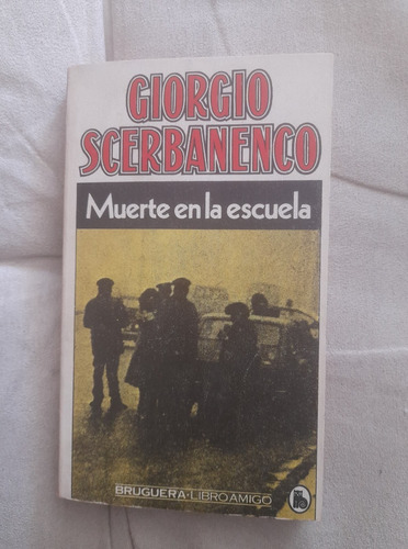 Muerte En La Escuela / Giorgio Scerbanenco