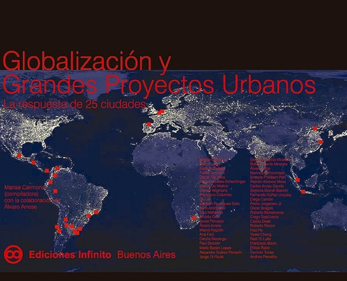 Imagen 1 de 1 de Globalización Y Grandes Proyectos Urbanos / Álvaro Arrese